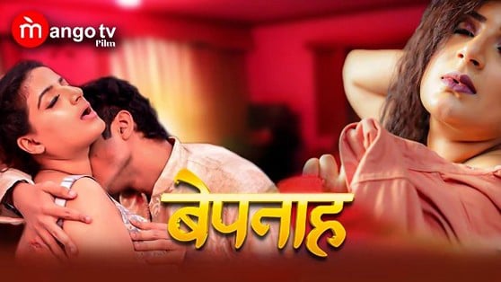 Bepanah EP2 Hot Hindi Web Series MangoTV