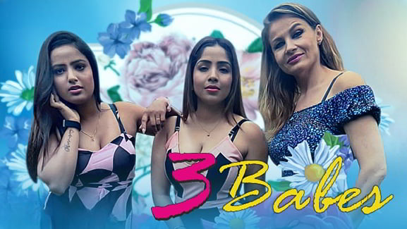 Three Babes EP1 Hot Hindi Web Series Oolala